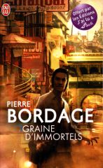 Pierre Bordage - Graine d'immortels